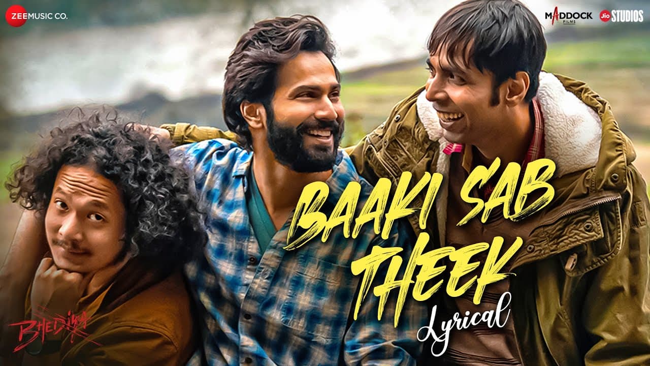 Baaki Sab Theek - Lyrical | Bhediya | Varun Dhawan, Abhishek B, Paalin K | Sachin-Jigar & Amitabh B