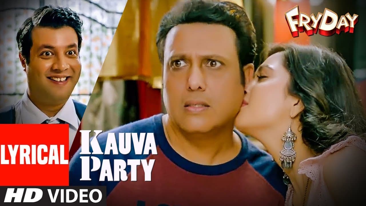 Kauva Party Lyrical Video | FRYDAY | Govinda | Varun Sharma | Navraj Hans