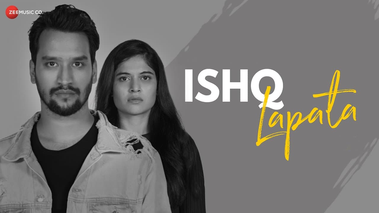 Ishq Lapata - Official Music Video | Anshul Chauhan & Rahul Kothari | Satvik Sakar