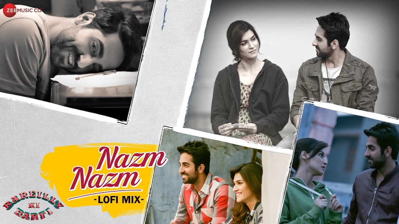 Nazm Nazm Lofi Mix | Bareilly Ki Barfi | Ayushmann Khurrana & Kriti Sanon | Arko | L3AD
