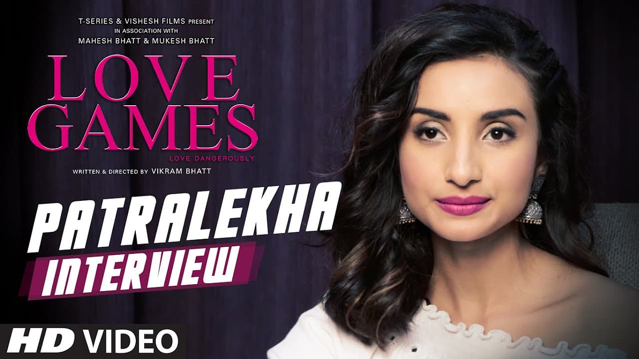 PATRALEKHA Exclusive Interview | LOVE GAMES | T-Series