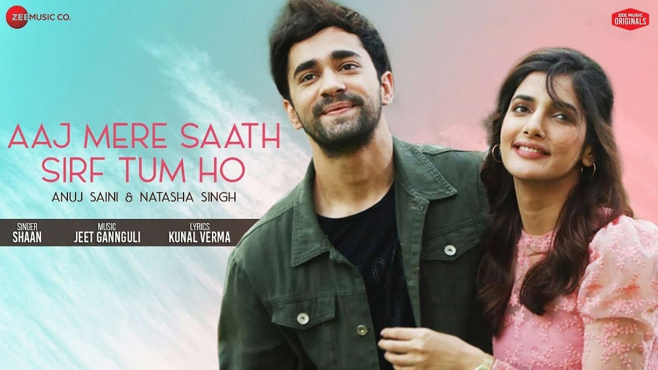 Aaj Mere Saath Sirf Tum Ho - Anuj S, Natasha S| Shaan | Jeet Gannguli | Kunal V| Zee Music Originals