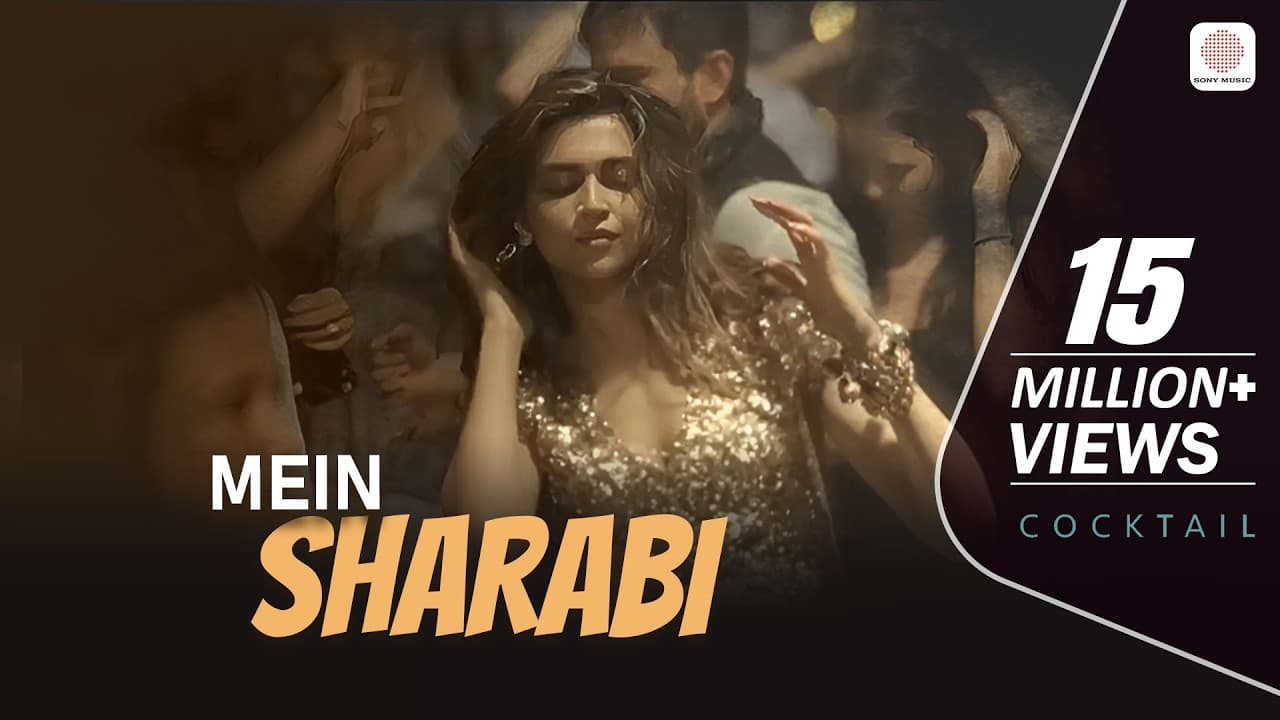 Mein Sharabi (Full Video Song) | Cocktail | Deepika Padukone, Saif Ali khan | Yo Yo Honey Singh