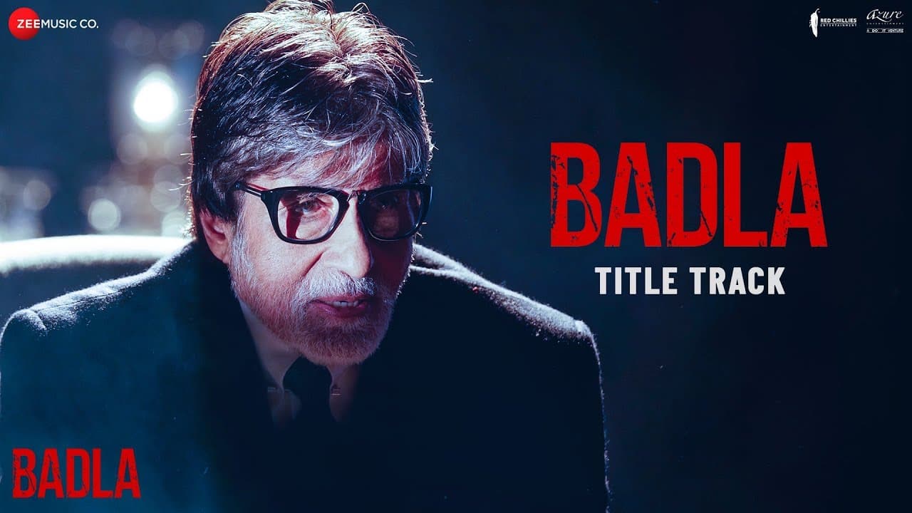Badla - Title Track | Amitabh Bachchan & Taapsee Pannu | Anupam Roy