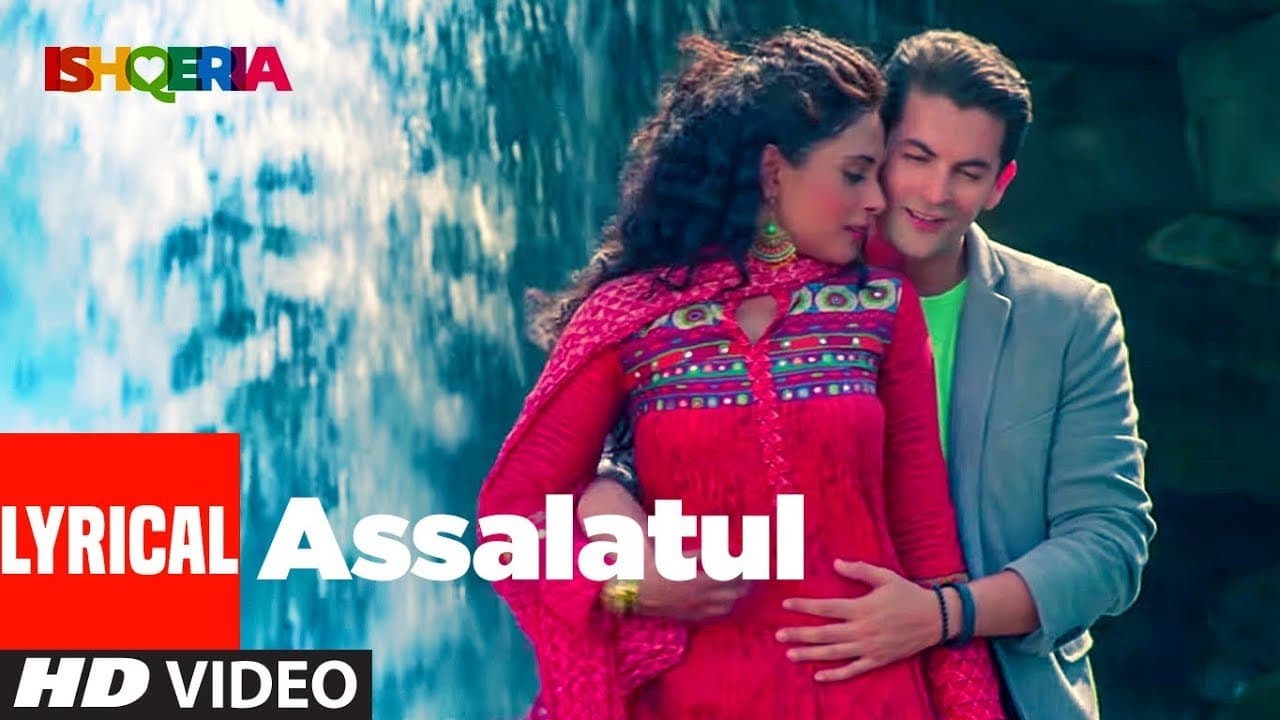 Assalatul Lyrical Video | Ishqeria | Richa Chadha | Neil Nitin Mukesh | Aarish Singh | Rashid Khan