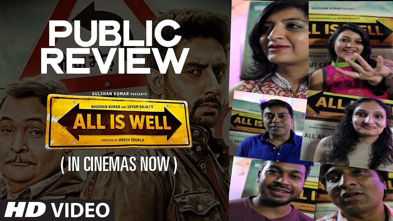 Public Review: All Is Well (In Cinemas Now) | Abhishek Bachchan, Asin, Rishi kapoor, Supriya