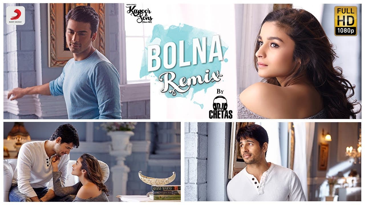 Bolna Remix – Kapoor & Sons| DJ Chetas| Sidharth| Alia | Arijit | Asees | Tanishk Bagchi