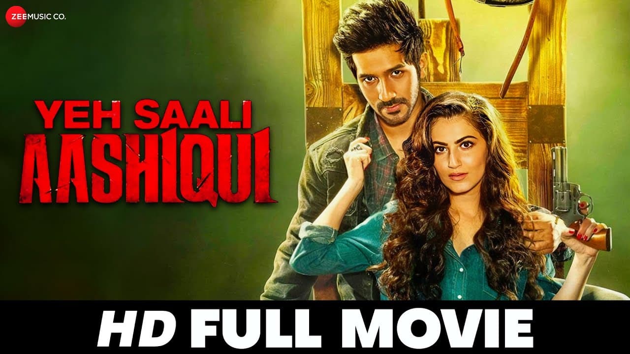 Yeh Saali Aashiqui - Vardhan Puri, Shivaleeka Oberoi, Ruslaan Mumtaz | Bollywood Full HD Movie 2019