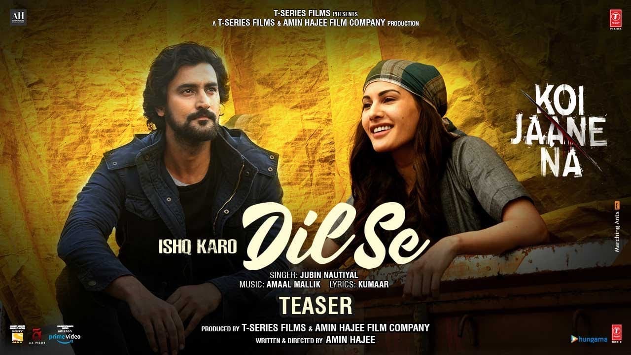 Ishq Karo Dil Se Teaser | Koi Jaane Na | Jubin Nautiyal | Amaal Mallik | Kunaal Kapoor | Kumaar
