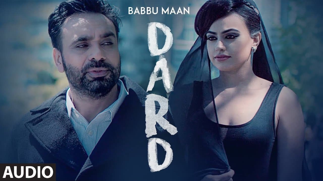 Dard Full Audio Song | Babbu Maan | New Song 2019 | T-Series