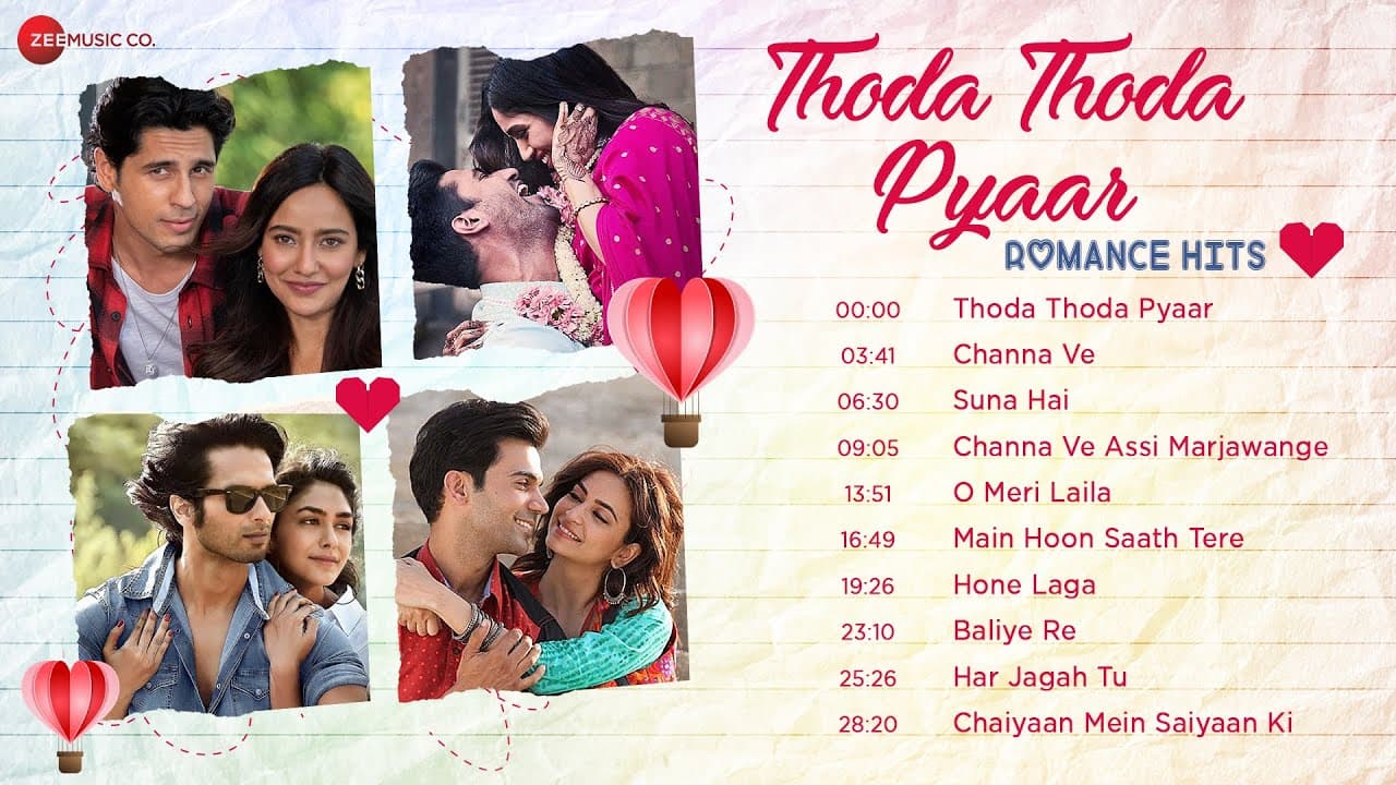 THODA THODA PYAAR Romance Hits - Full Album | Nonstop Love Songs | Channa Ve, Har Jagah Tu & More