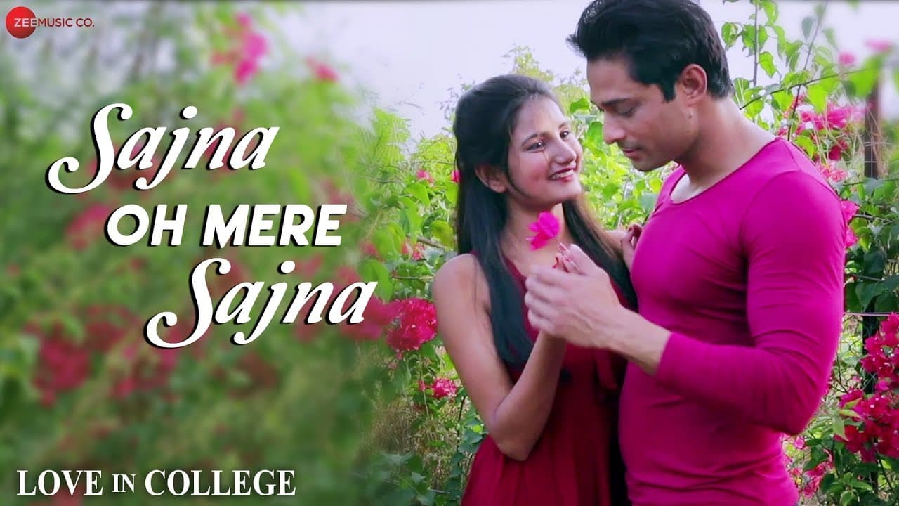 Sajna Oh Mere Sajna | Love In College | Sapan Krishna & Priya Gupta | Sushmita Yadav