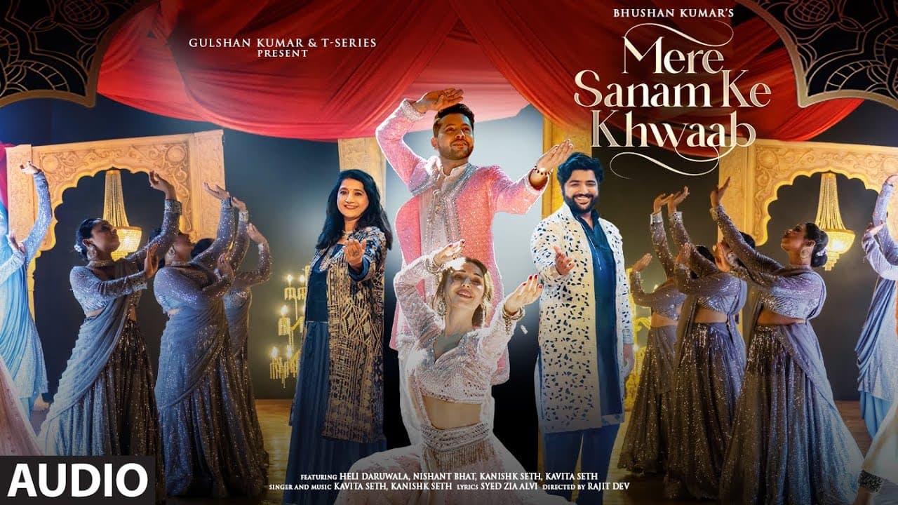 Mere Sanam Ke Khwaab (Audio) Kavita S, Kanishk S | Syed Zia Alvi, Heli, Nishant, Rajit D | Bhushan K
