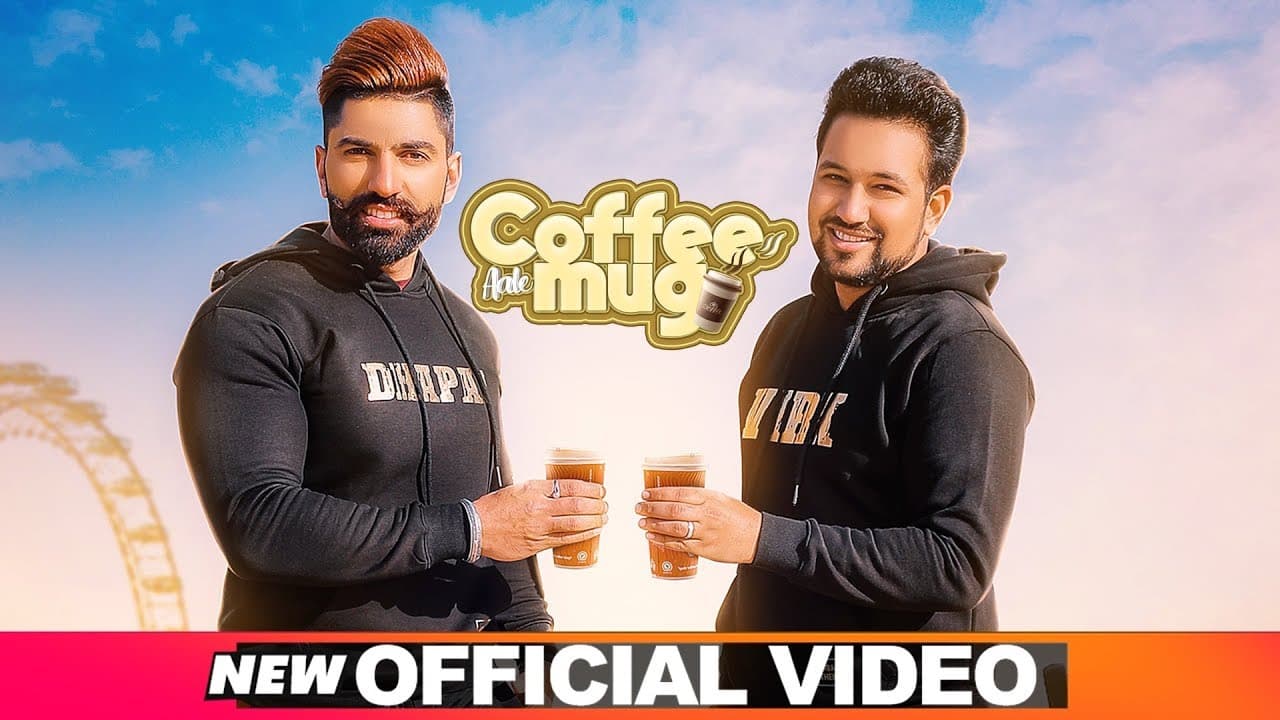 Coffee Aale Mug (Official Video) | Barinder Dhapai | Dilpreet Virk | Latest Punjabi Songs 2019