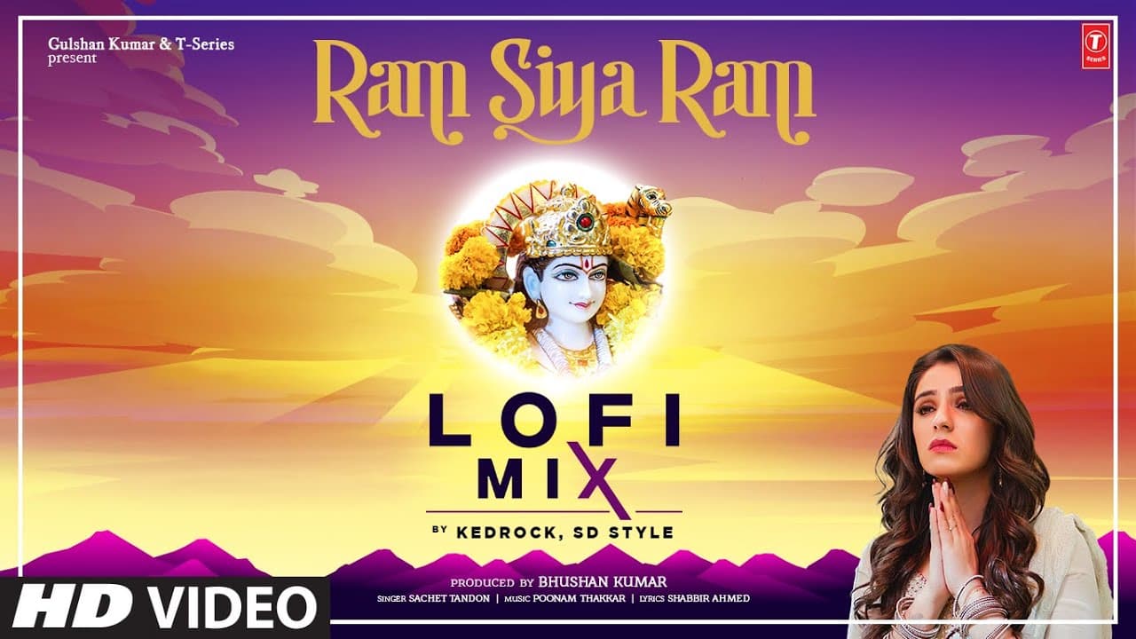 Ram Siya Ram LoFi MiX | KEDROCK & SD Style | Sachet Tandon | Poonam Thakkar