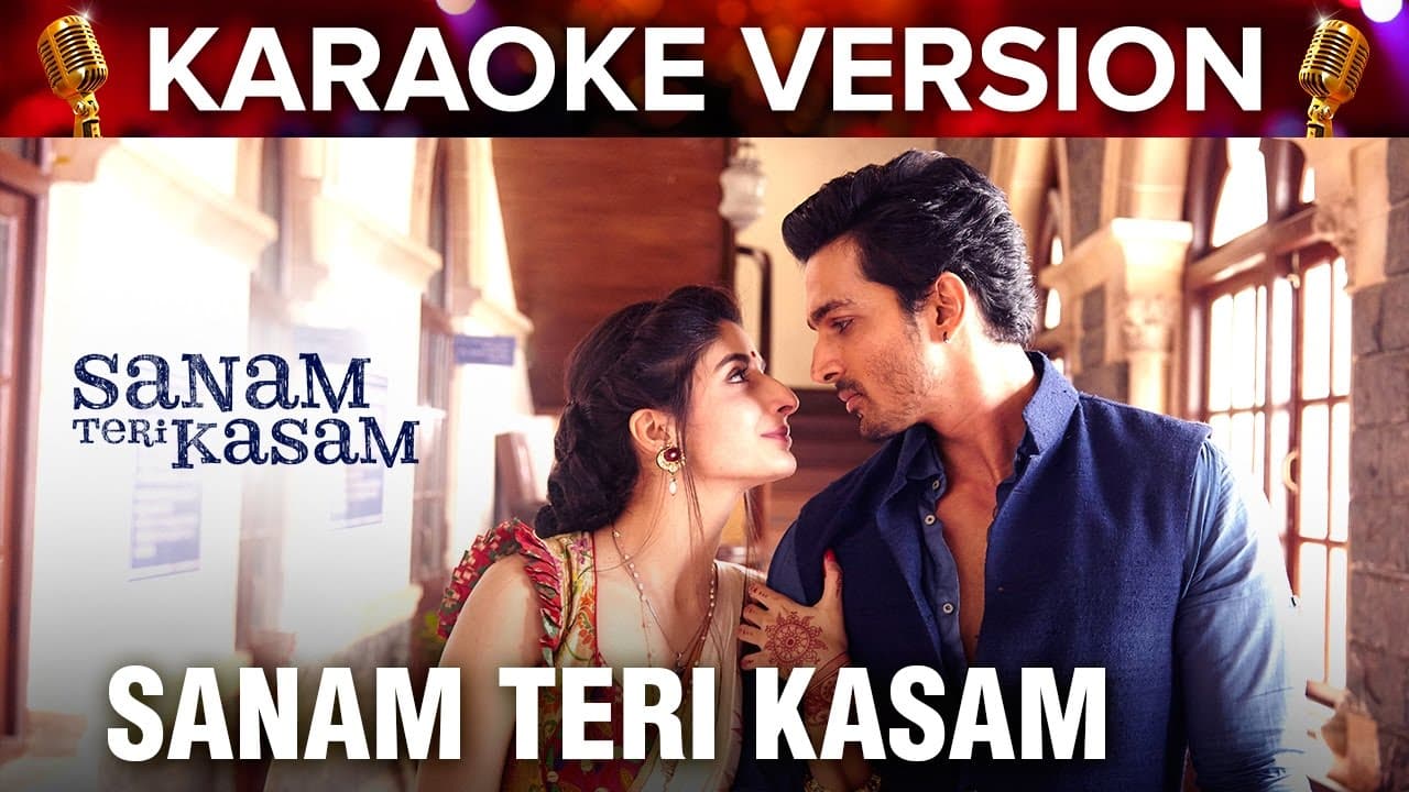 Sanam Teri Kasam | Karaoke Version | Harshvardhan Rane & Mawra Hocane