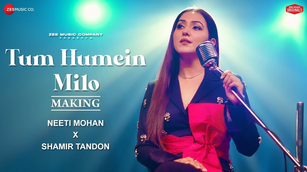 Tum Humein Milo - Making | Neeti Mohan x Shamir Tandon | Vishwadeep Zeest | Zee Music Originals