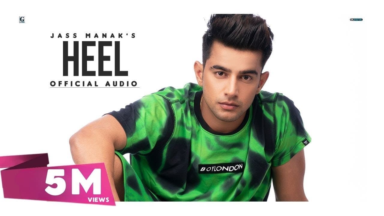 Heel : Jass Manak (Official Song) Sharry Nexus | Punjabi Song 2020 | Geet MP3