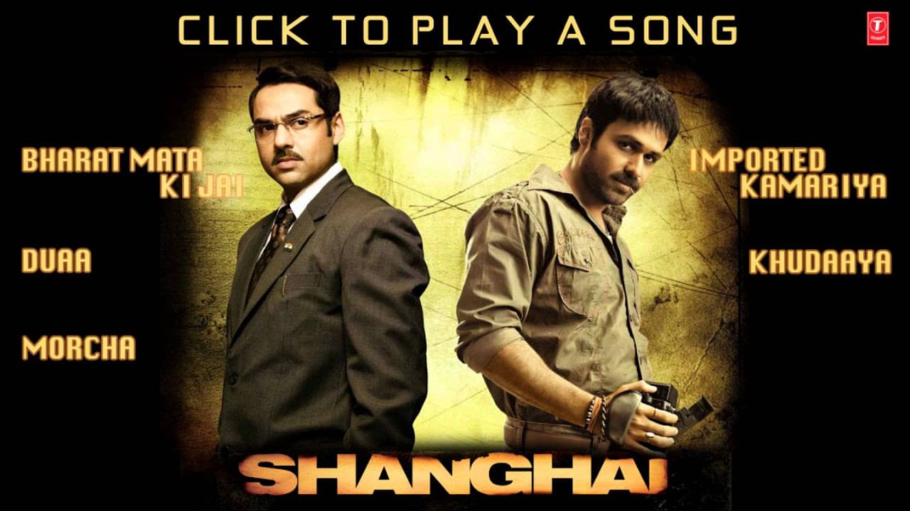 Shanghai Full Song | Jukebox | Emraan Hashmi
