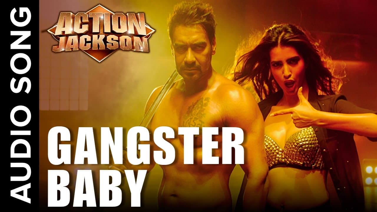 Gangster Baby (Uncut Audio Song) | Action Jackson | Sonakshi Sinha & Manasvi Mamgai