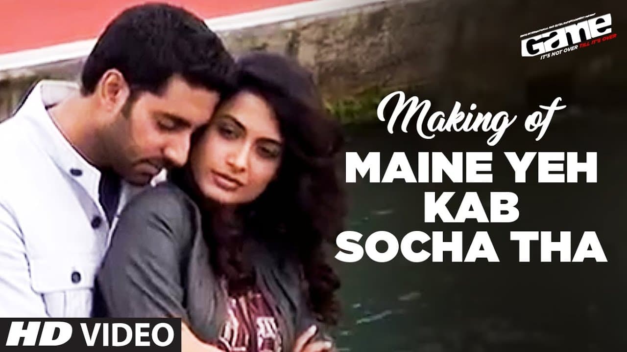 Making of "Maine Yeh Kab Socha Tha" |  Game (2011) | Abhishek Bachchan, Sarah Jane Dias