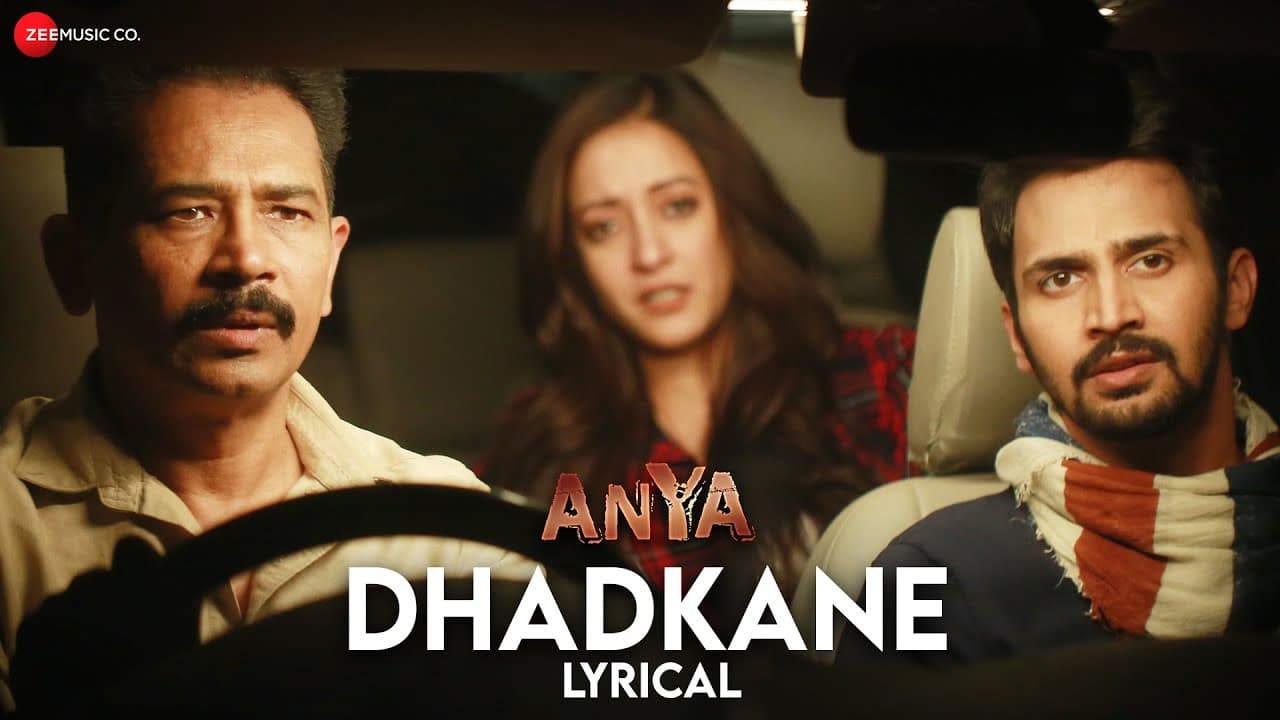 Dhadkane - Lyrical | Anya | Atul, Raima, Prathamesh, Bhushan, Tejashree, Krutika | Vipin Patwa