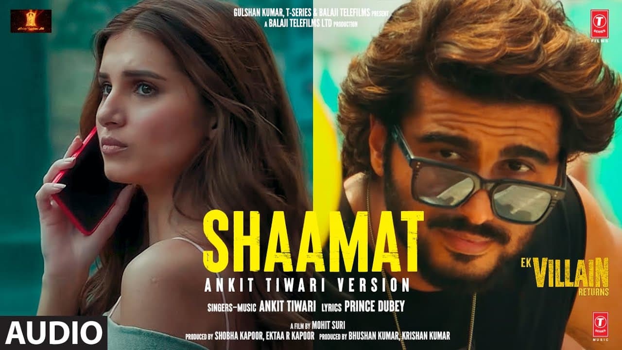 Shaamat: Ankit Tiwari Version (Audio) - Ek Villain Returns | John,Disha,Arjun,Tara | Prince, Mohit