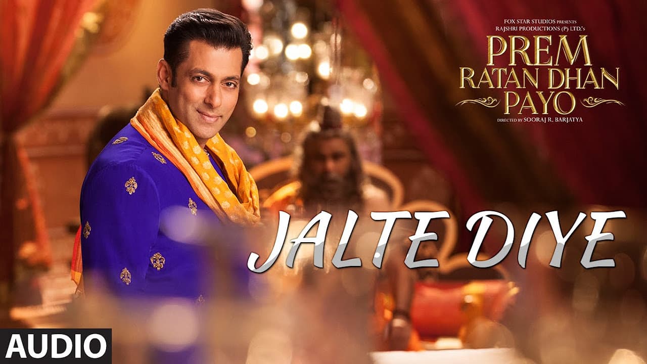 Jalte Diye Full Song (Audio) | Prem Ratan Dhan Payo | Salman Khan, Sonam Kapoor