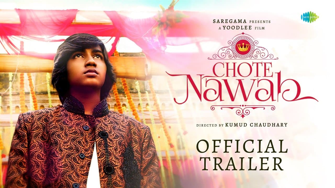 Chote Nawab - Official Trailer | Akshay Oberoi | Plabita | Kumud Chaudhary