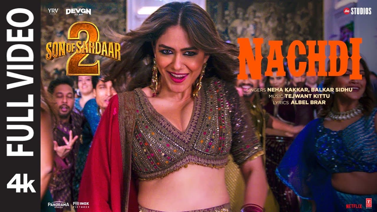 NACHDI (Full Video): | Ajay Devgn | Mrunal Thakur | Neha Kakkar | SON OF SARDAAR 2