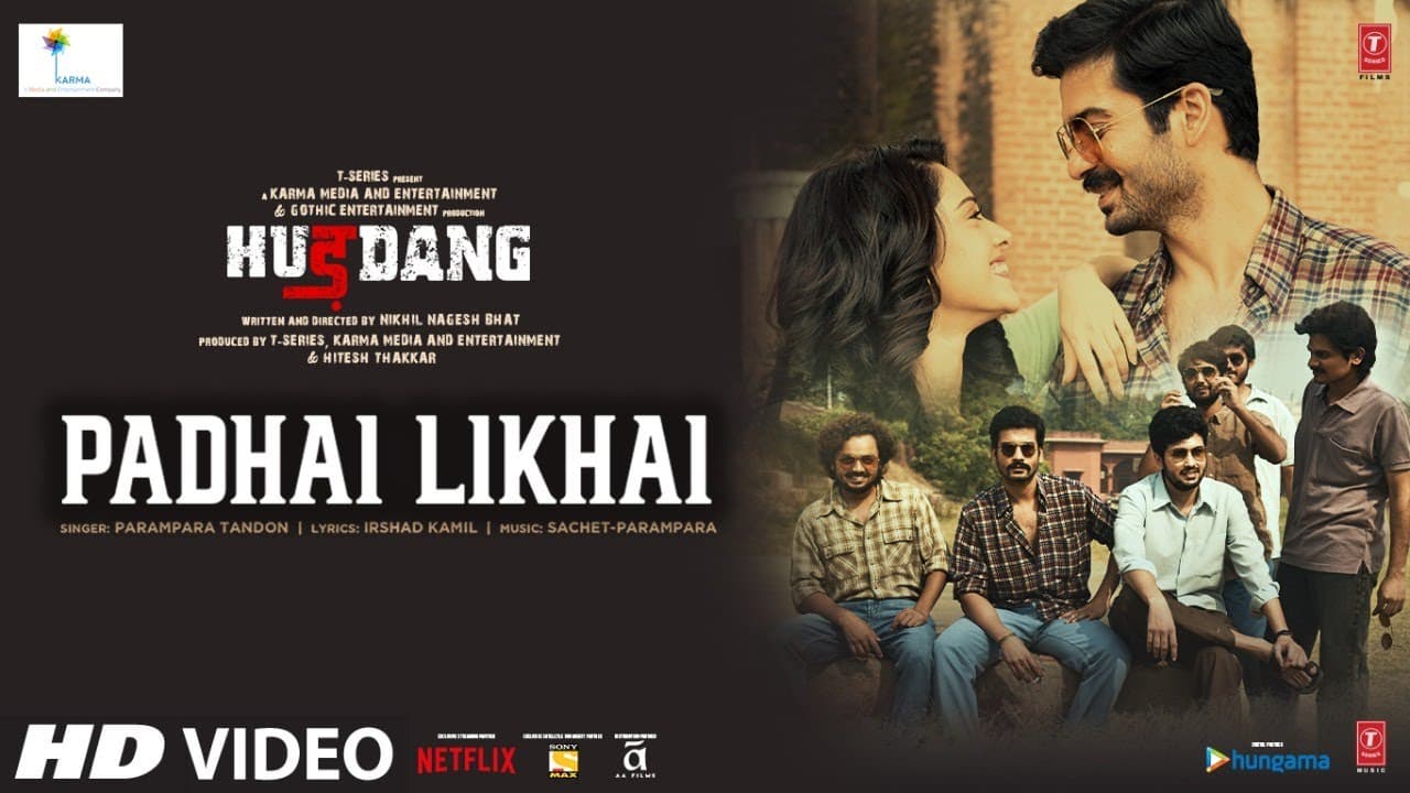 Padhai Likhai Song: HURDANG | Sunny Kaushal, Nushrratt | Sachet-Parampara | Irshad Kamil | Bhushan K