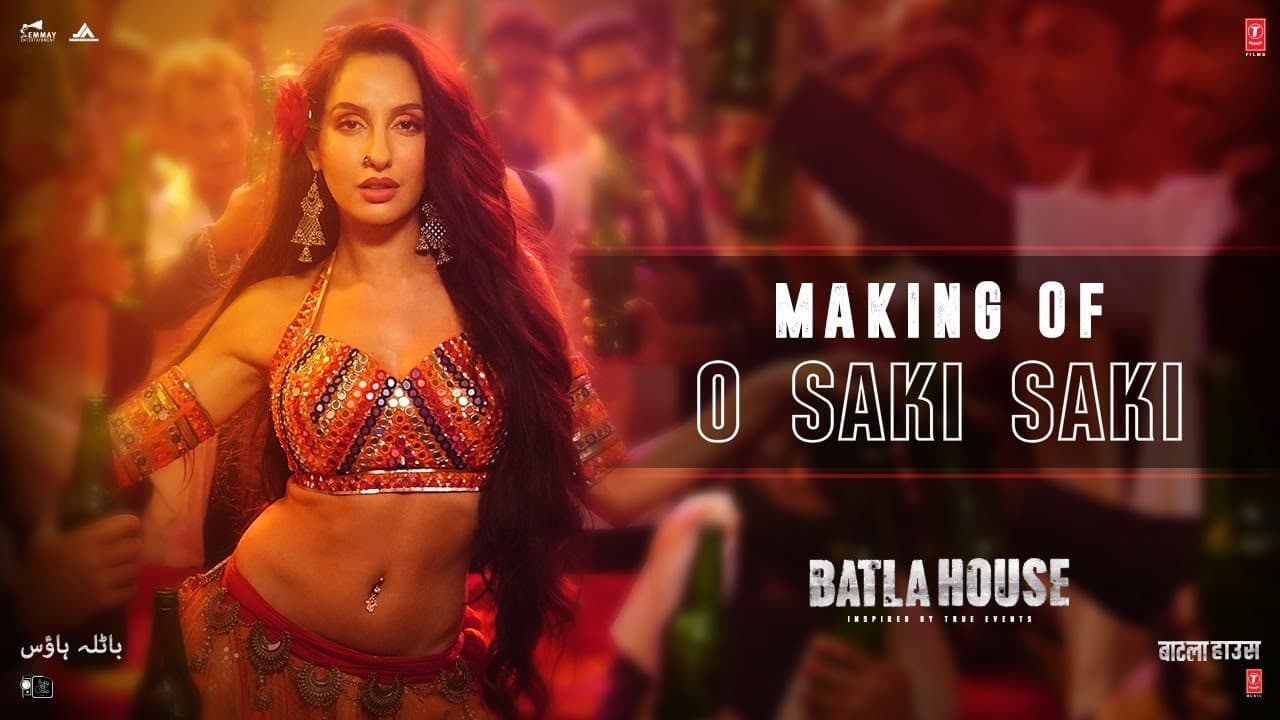 Making Of O SAKI SAKI | Batla House| Nora Fatehi, Tanishk B, Neha K, Tulsi K, B Praak,Vishal-Shekhar