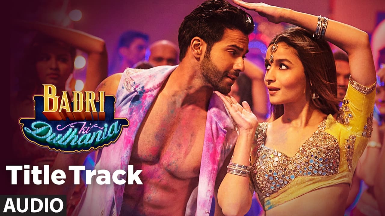 Badri Ki Dulhania (Full Audio Song) Varun, Alia, Tanishk, Neha,Monali,Ikka | "Badrinath Ki Dulhania"