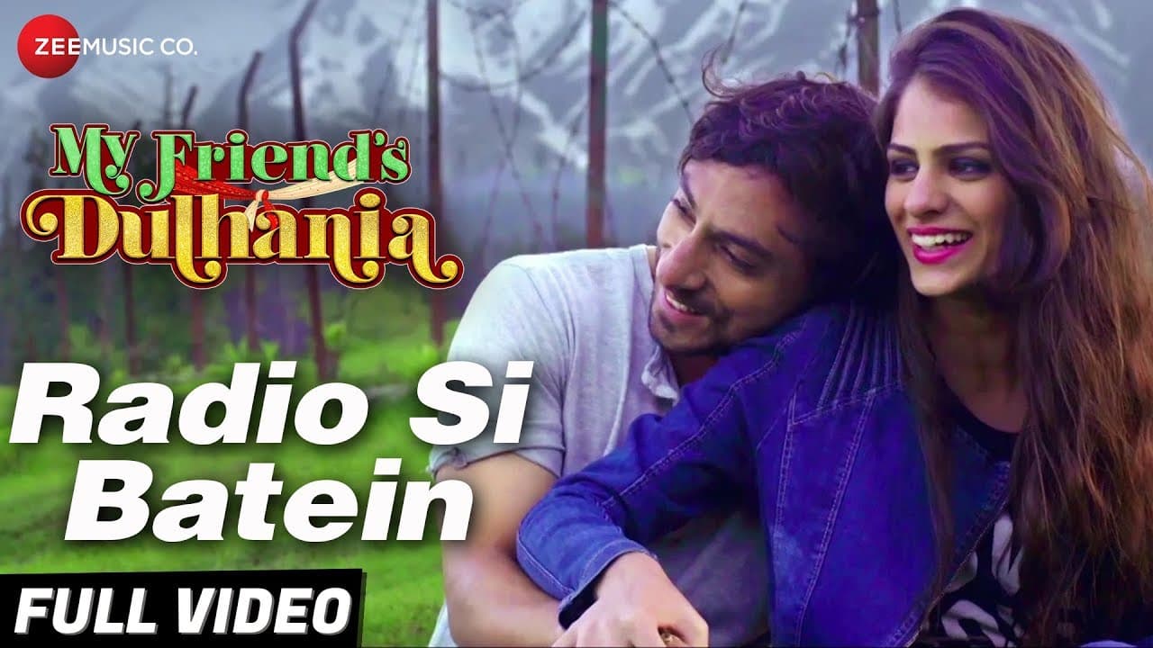 Radio Si Batein - Full Video | My Friend's Dulhania | Mudasir Zafar & Shaina Baweja | Saurabh Das