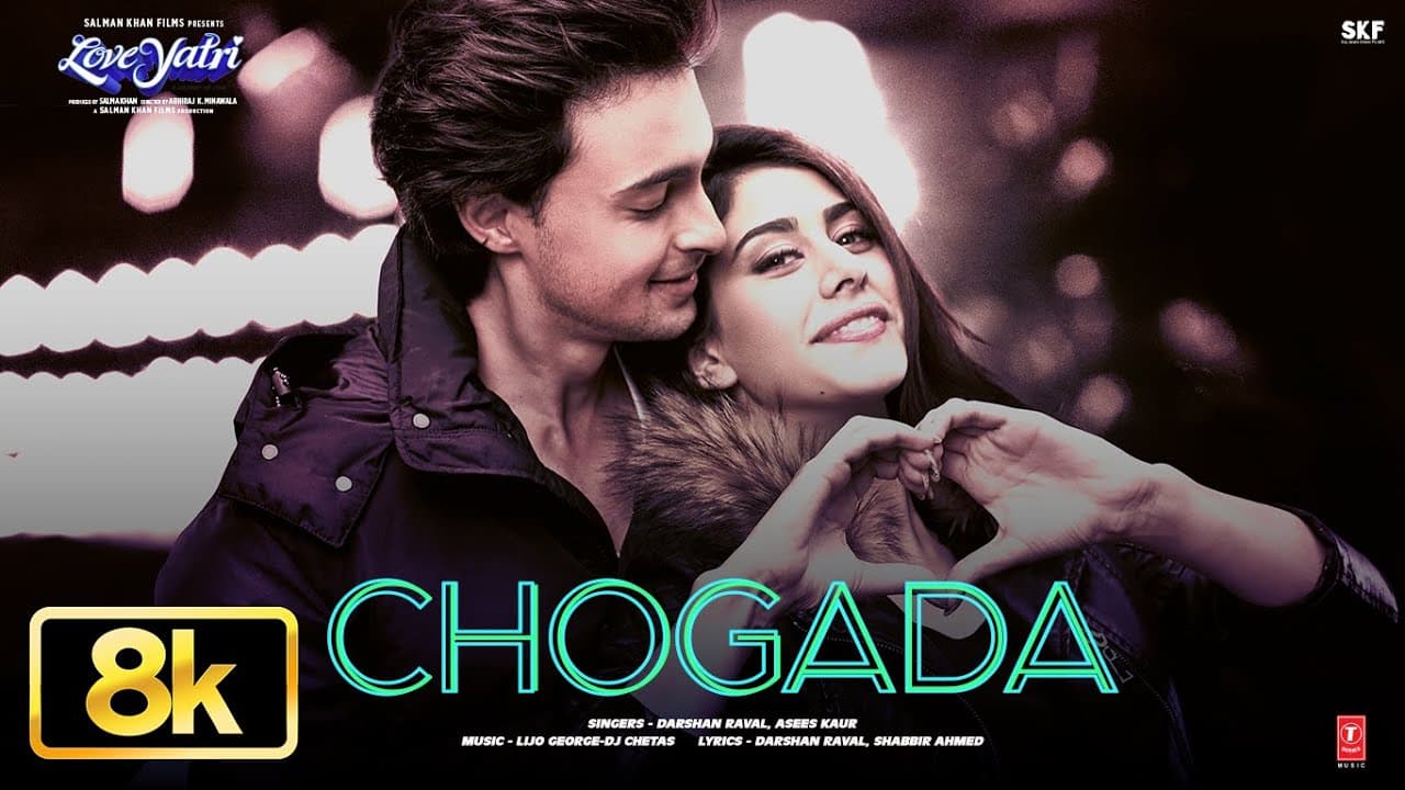 Chogada 8K Full Song | Loveyatri | Aayush Sharma | Warina Hussain | Darshan Raval, Lijo-DJ Chetas