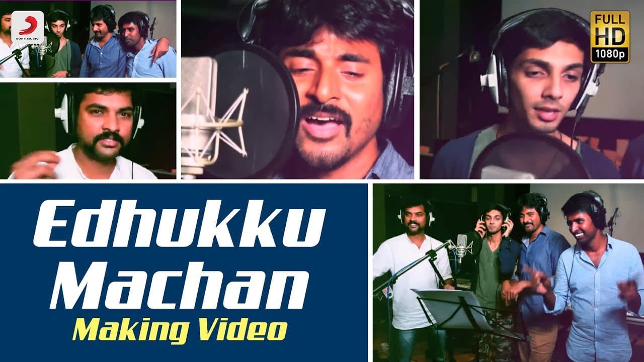 Mapla Singam - Edhukku Machan Making Video | Sivakarthikeyan, Anirudh