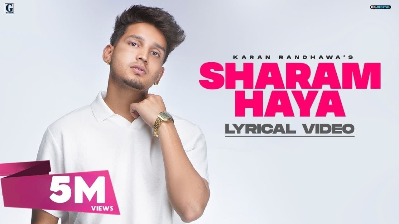 SHARAM HAYA : Karan Randhawa (Lyrical Video) Punjabi Song 2021 | GK Digital | Geet MP3
