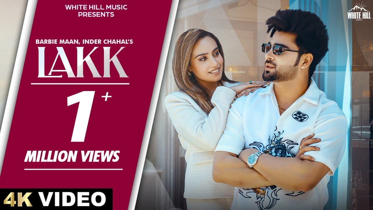 LAKK (Official Video) Barbie Maan | Inder Chahal | Jaani  | Punjabi Songs 2024