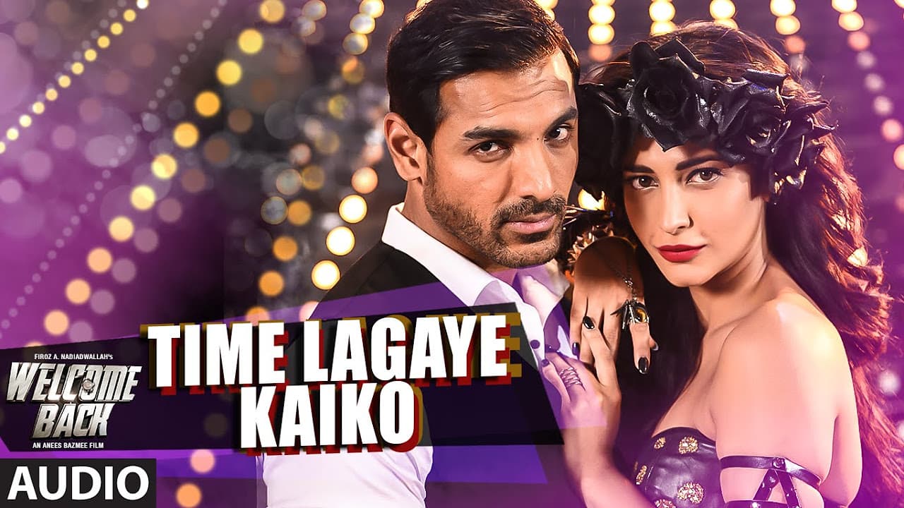 Time Lagaya Kaiko Full AUDIO Song - John Abraham & Anmoll Mallik | Welcome Back | T-Series