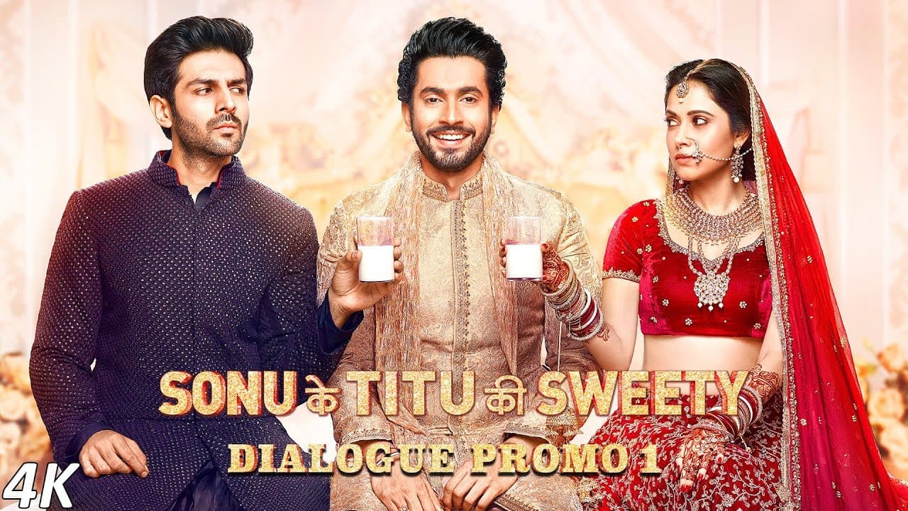 Sonu Ke Titu Ki Sweety (Dialogue Promo 1) | Kartik Aaryan | Nushrat Bharucha | Sunny Singh