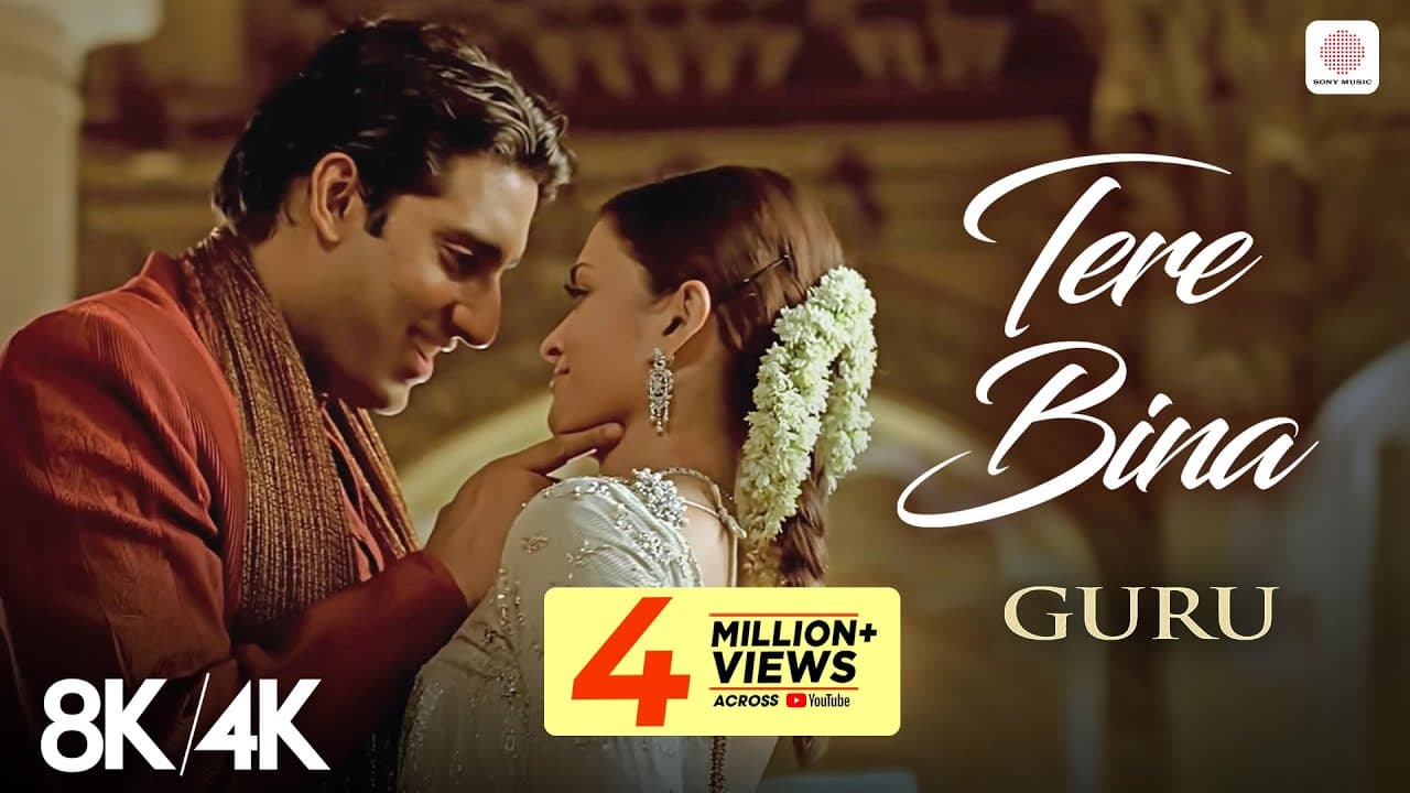 Tere Bina - 8K/4K Music Video | A.R. Rahman | Abhishek Bachchan | Aishwarya Rai Bachchan | Guru
