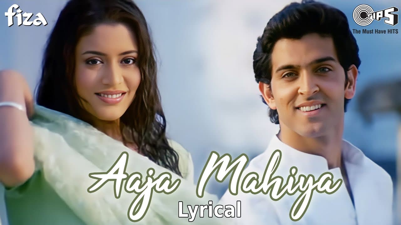 Aaja Mahiya - Lyrical |  Fiza | Hrithik Roshan, Neha | Alka Yagnik, Udit Narayan | Hindi Hits