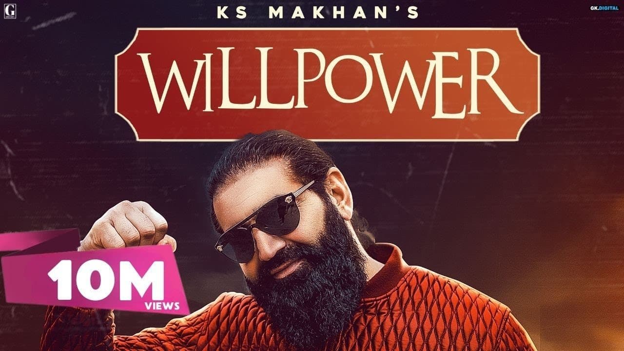 Willpower : KS Makhan Feat. Money Aujla (Full Song) Punjabi Songs 2020 | Geet MP3
