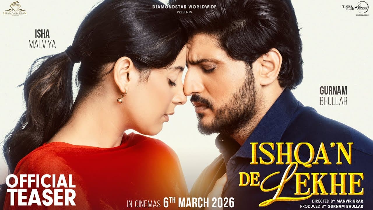 Ishqa'n De Lekhe (Official Teaser) | Gurnam Bhullar | Isha Malviya | New Punjabi Movie 2026