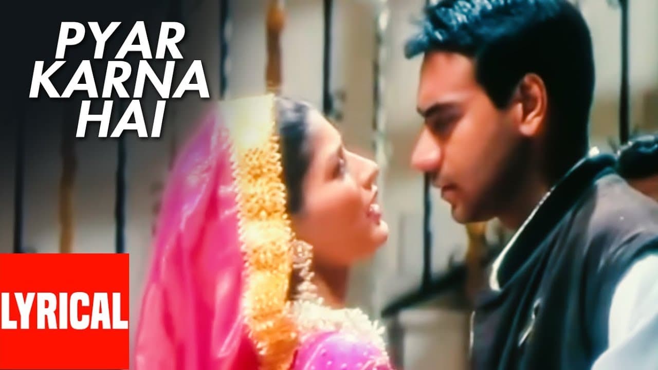 Pyar Tumse Karna Hai (Pyar Karna Hai) Lyrical Video | Major Saab | Ajay Devgn, Sonali Bendre