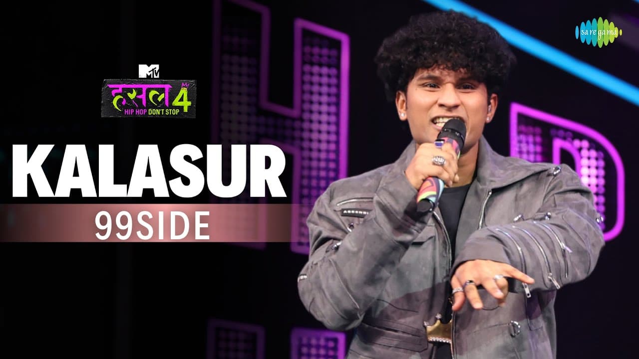 Kalasur | 99side | MTV Hustle 4