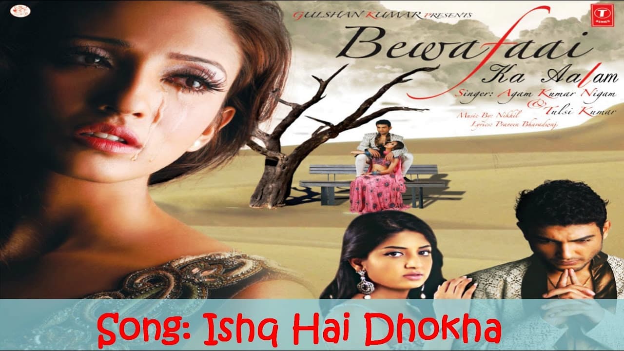 Ishq Hai Dhokha Full (Audio) Song (Bewafaai Ka Aalam) - Agam Kumar Nigam Sad Songs