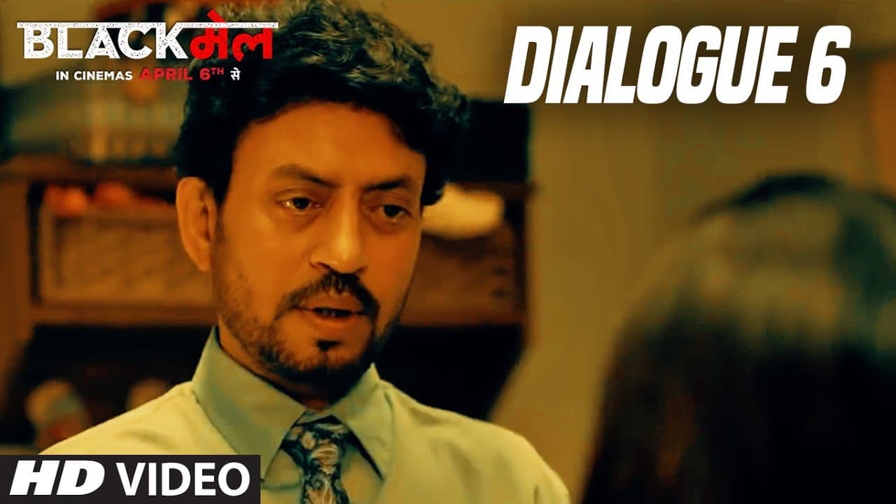 Paise Nhi Dunga : Blackमेल  (Dialogue Promo 6) | Irrfan Khan | 6th April 2018