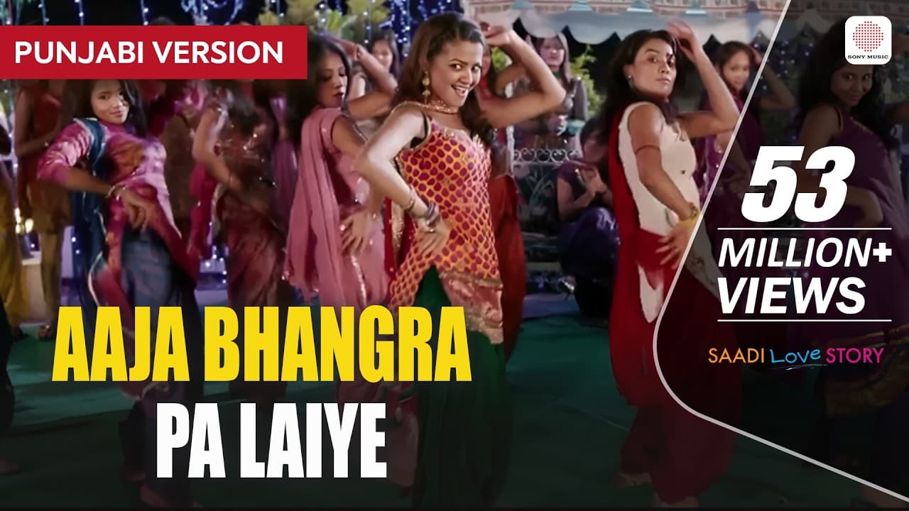Aaja Bhangra Pa Laiye (Punjabi Version) | Saadi Love Story | Diljit Dosanjh & Surveen Chawla