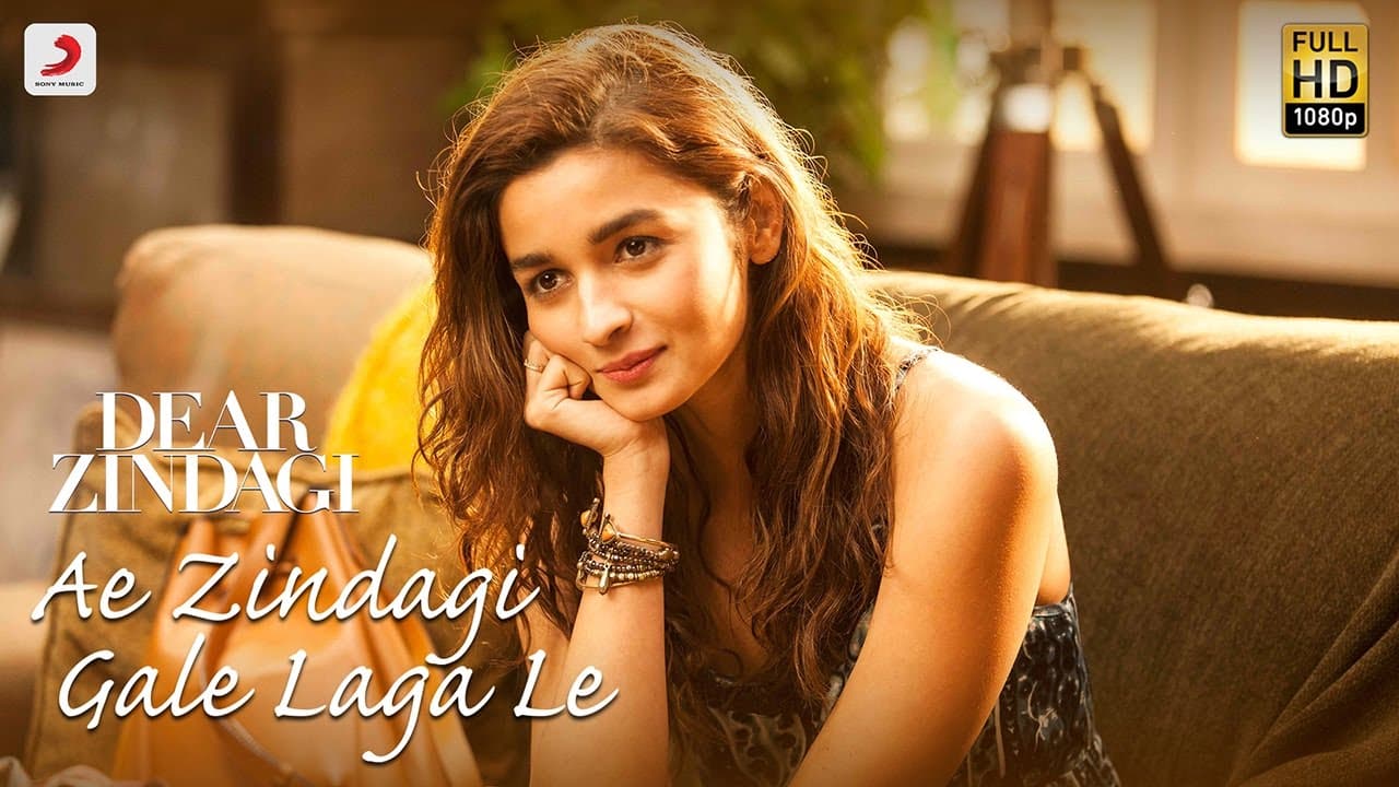Ae Zindagi Gale Laga Le – Dear Zindagi | Alia Bhatt, Shah Rukh Khan | Gulzar | Arijit Singh